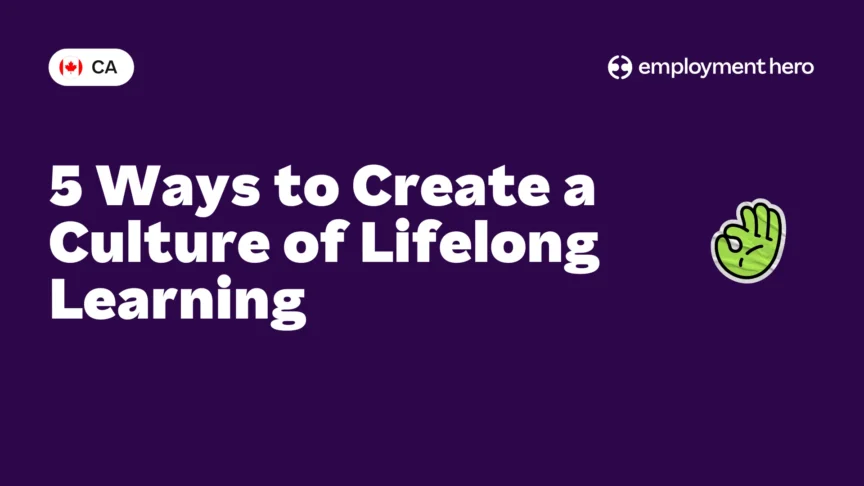 5 Ways to Create a Culture of Lifelong Learning