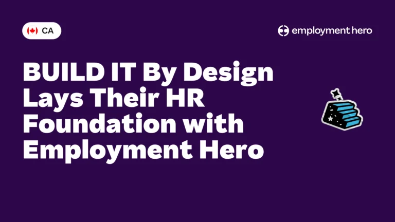 BUILD IT By Design Lays Their HR Foundation with Employment Hero