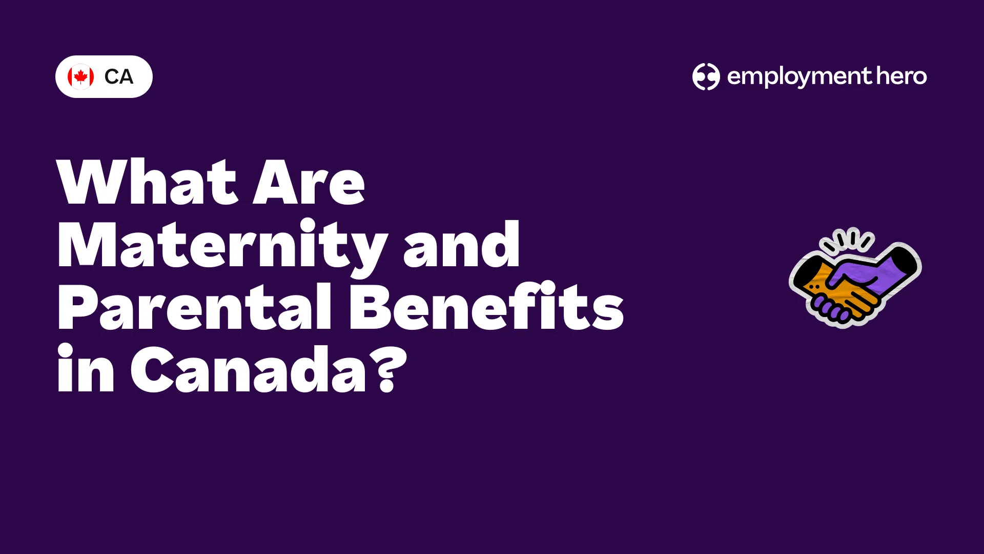 What Are Maternity and Parental Benefits in Canada?