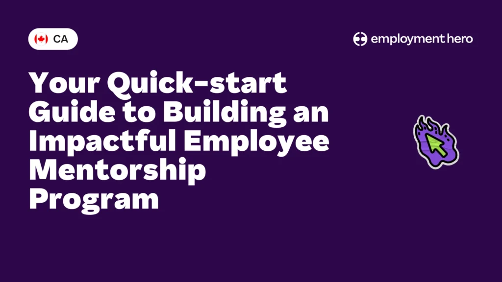Your Quick-start Guide to Building an Impactful Employee Mentorship Program