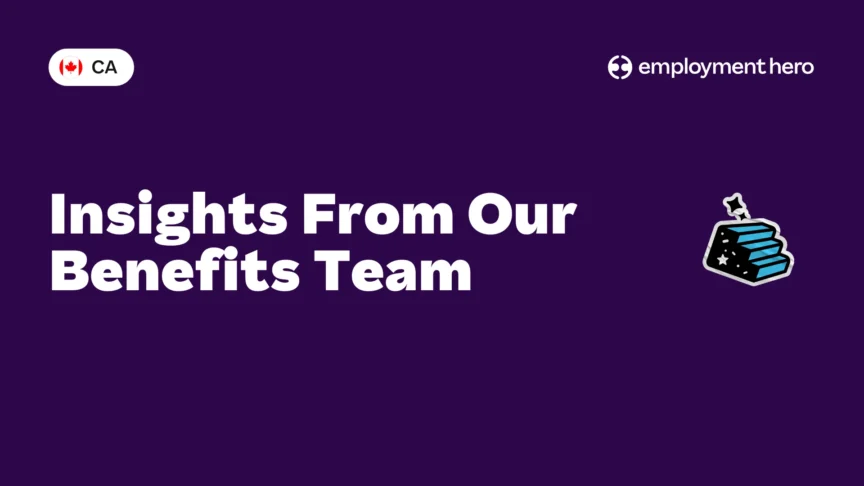 Insights From Our Benefits Team
