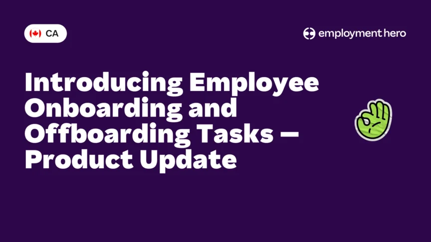 Introducing Employee Onboarding and Offboarding Tasks – Product Update
