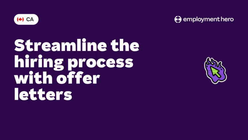 Streamline the hiring process with offer letters