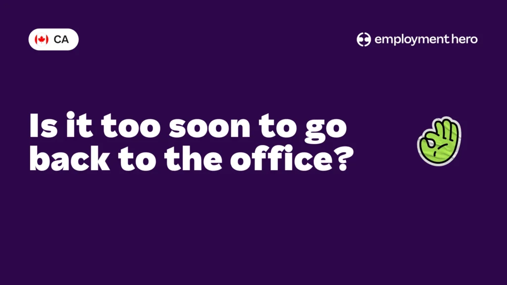 Is it too soon to go back to the office