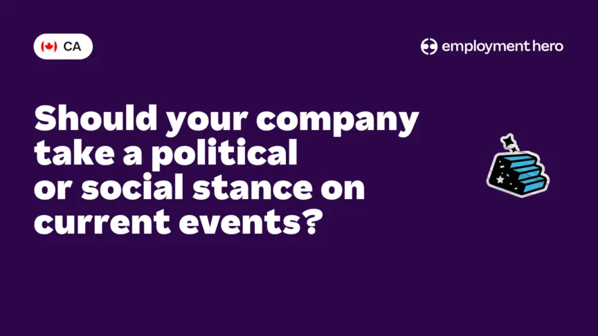 Should your company take a political or social stance on current events?