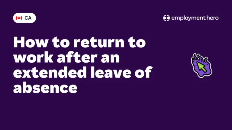 How to return to work after an extended leave of absence