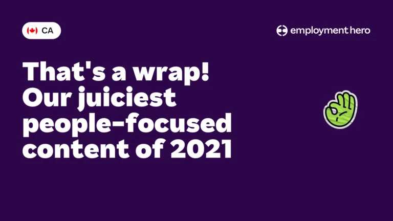 That’s a wrap! Our juiciest people-focused content of 2021