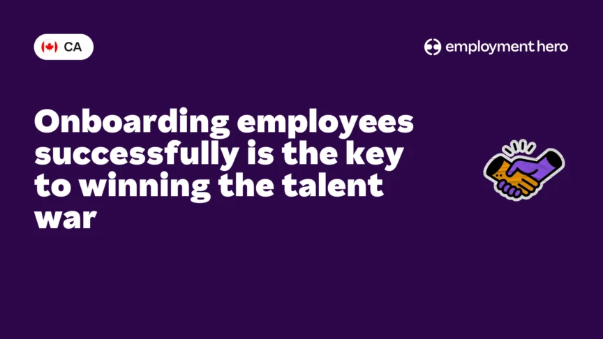 Onboarding employees successfully is the key to winning the talent war