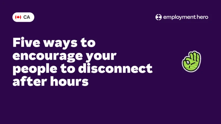 Five ways to encourage your people to disconnect after hours