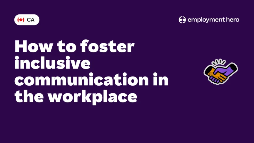 How to foster inclusive communication in the workplace