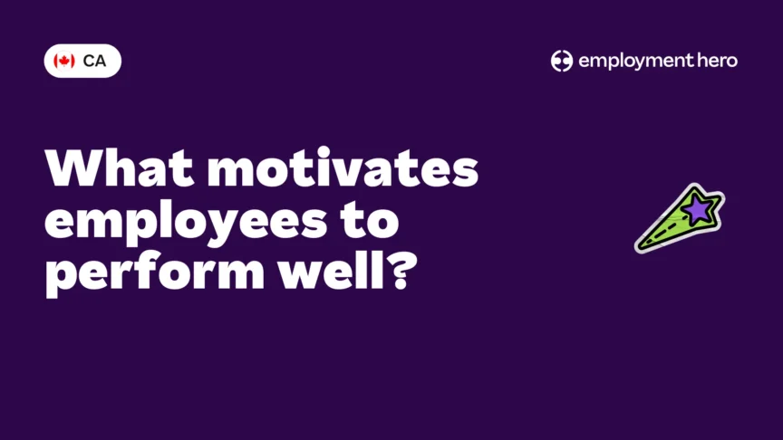 What motivates employees to perform well?