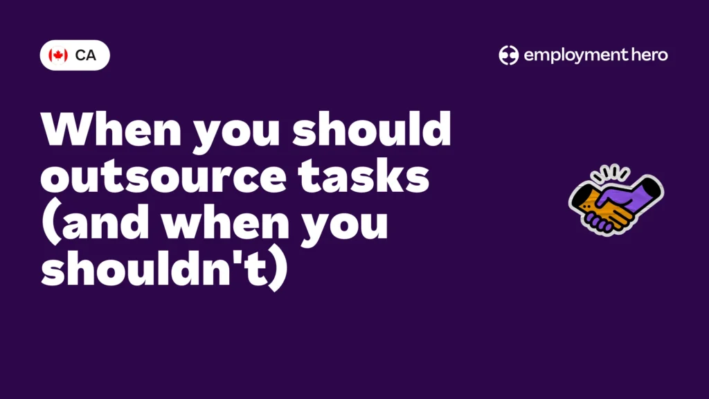When you should outsource tasks (and when you shouldn't)