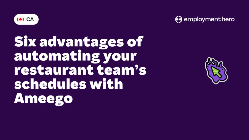 Six advantages of automating your restaurant team’s schedules with Ameego