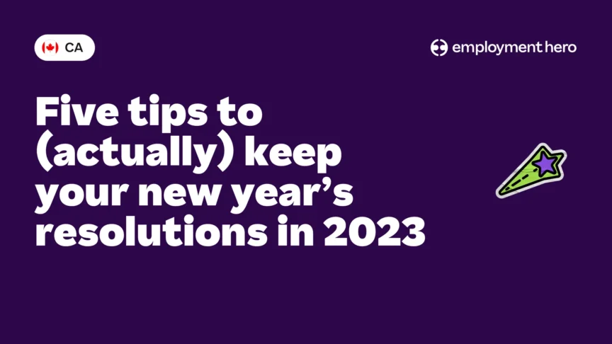Five tips to (actually) keep your new year’s resolutions in 2023