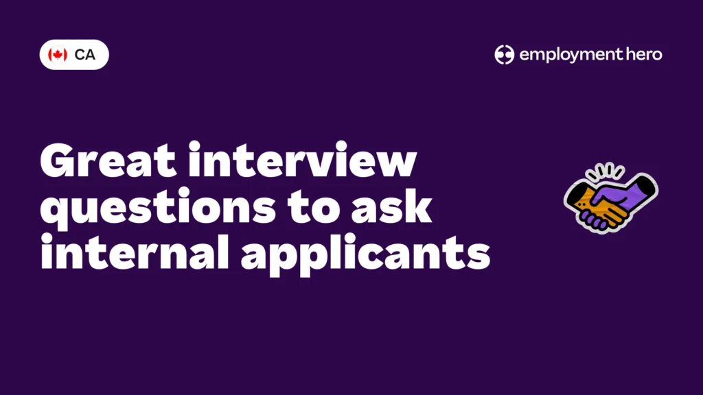 Great interview questions to ask internal applicants