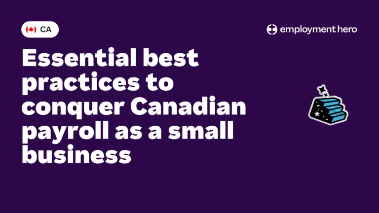 Essential best practices to conquer Canadian payroll as a small business