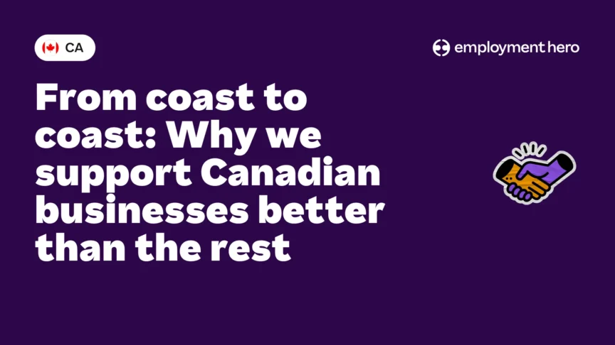 From coast to coast: Why we support Canadian businesses better than the rest