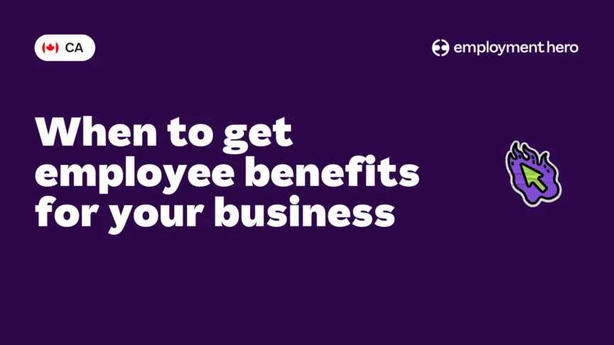 When to get employee benefits for your business