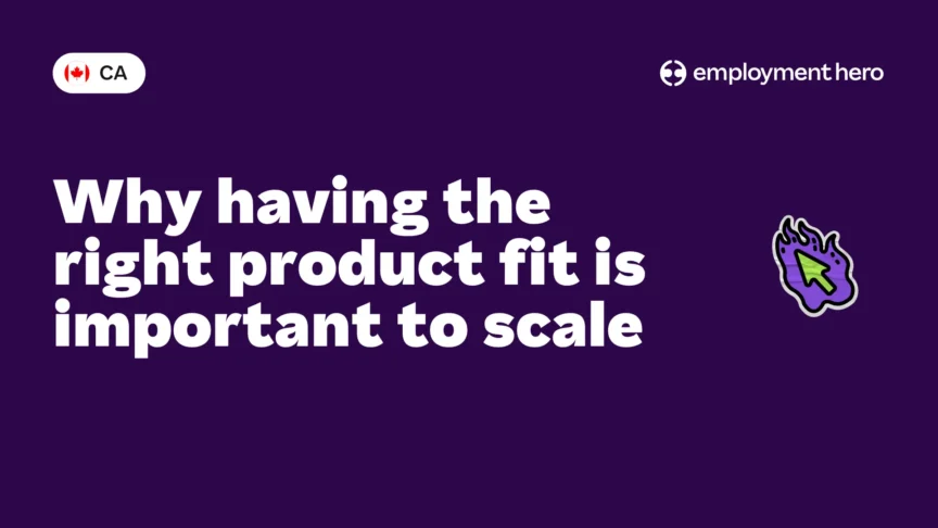 Why having the right product fit is important to scale