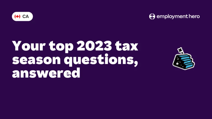 Your top 2023 tax season questions, answered