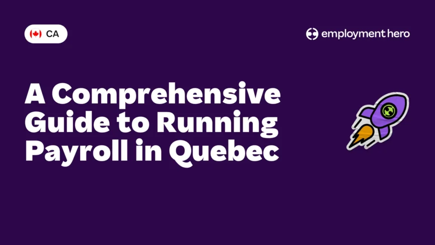 A Comprehensive Guide to Running Payroll in Quebec
