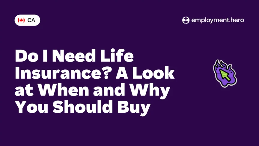 Do I Need Life Insurance? A Look at When and Why You Should Buy