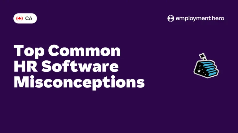 Top Common HR Software Misconceptions