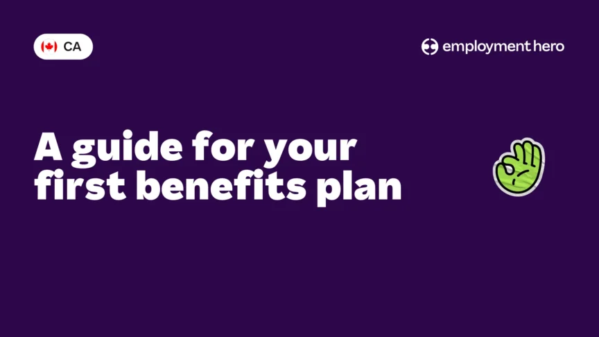 A guide for your first benefits plan