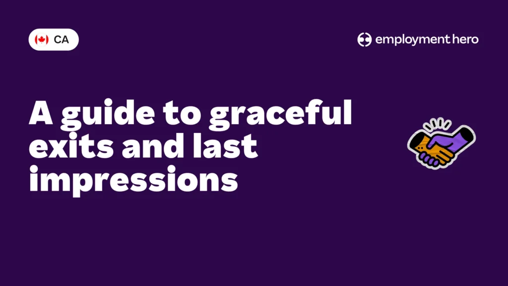 A guide to graceful exits and last impressions