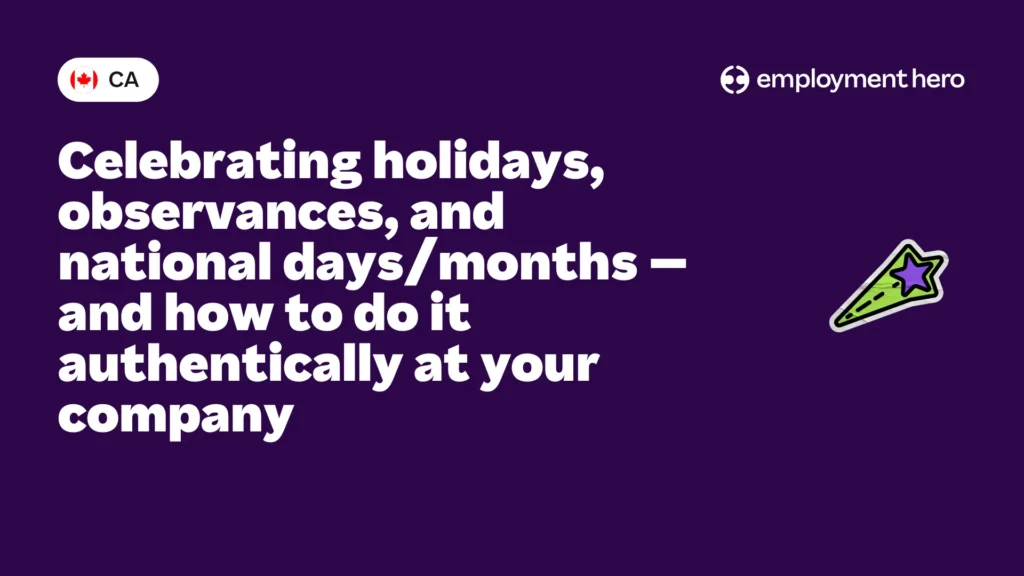 Celebrating holidays, observances, and national daysmonths – and how to do it authentically at your company