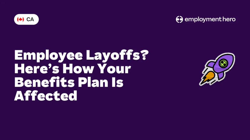 Employee Layoffs_ Here’s How Your Benefits Plan Is Affected