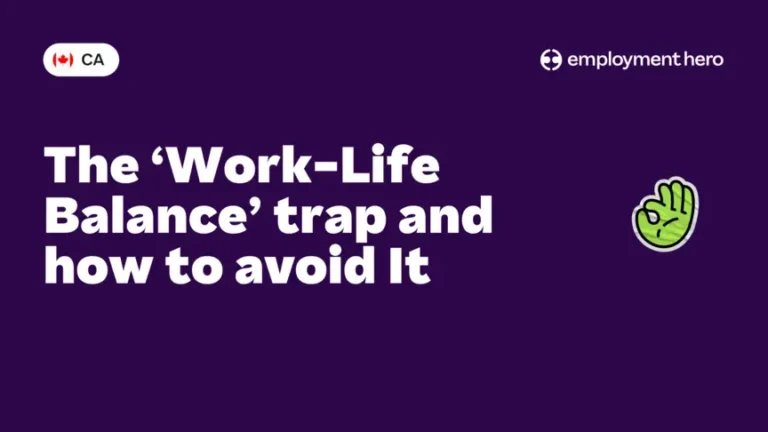 The ‘work-life balance’ trap: Why promising it is hurting your SMB recruitment (and what to promise instead)