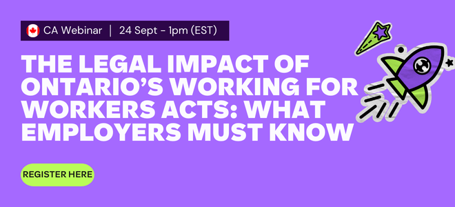The Legal Impact of Ontario’s Working for Workers Acts: What Employers Must Know