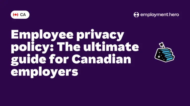 Employee privacy policy: The ultimate guide for Canadian employers