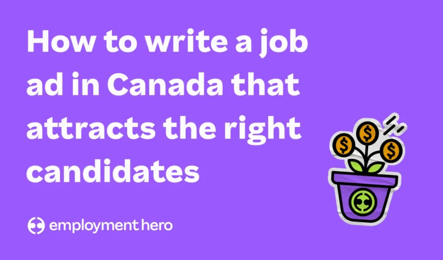 How to write a job ad in Canada that attracts the right candidates