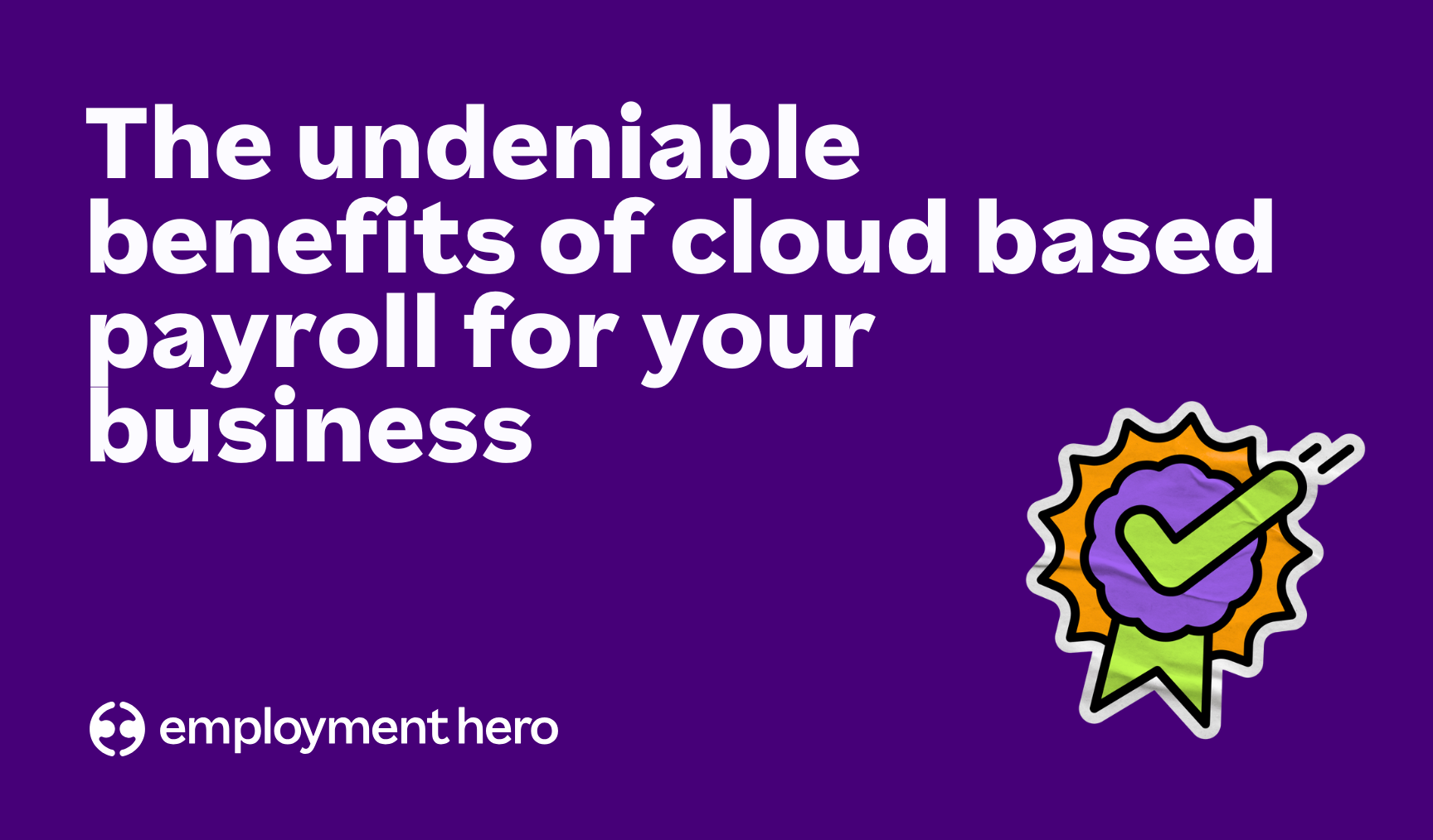The undeniable benefits of cloud based payroll for your business