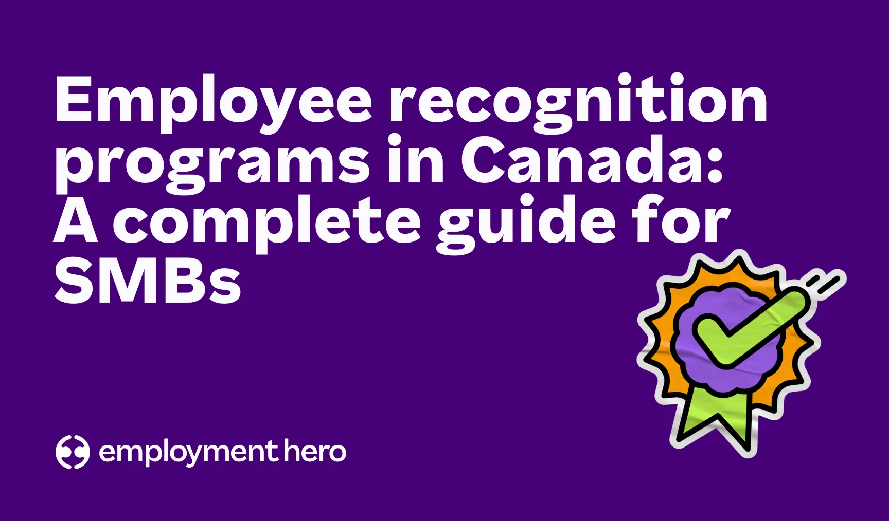 Employee recognition programs in Canada: A complete guide for SMBs