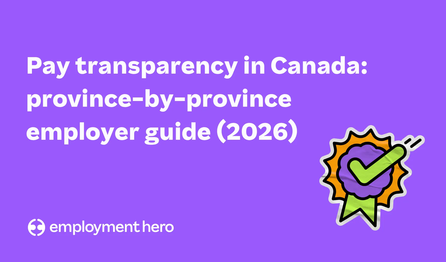 Pay transparency laws in Canada: Your 2026 employer guide