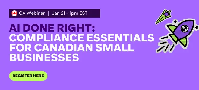 AI Done Right: Compliance Essentials for Canadian Small Businesses