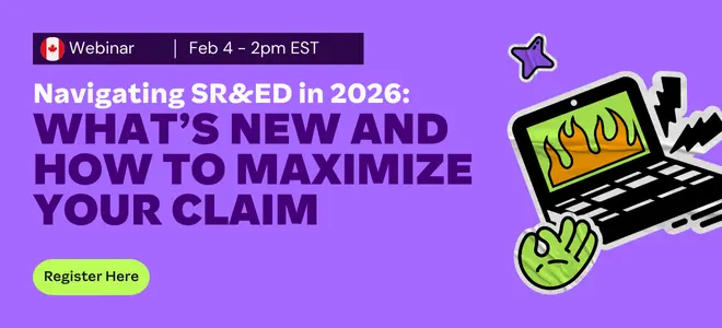 Navigating SR&ED in 2026: What’s New and How to Maximize Your Claim