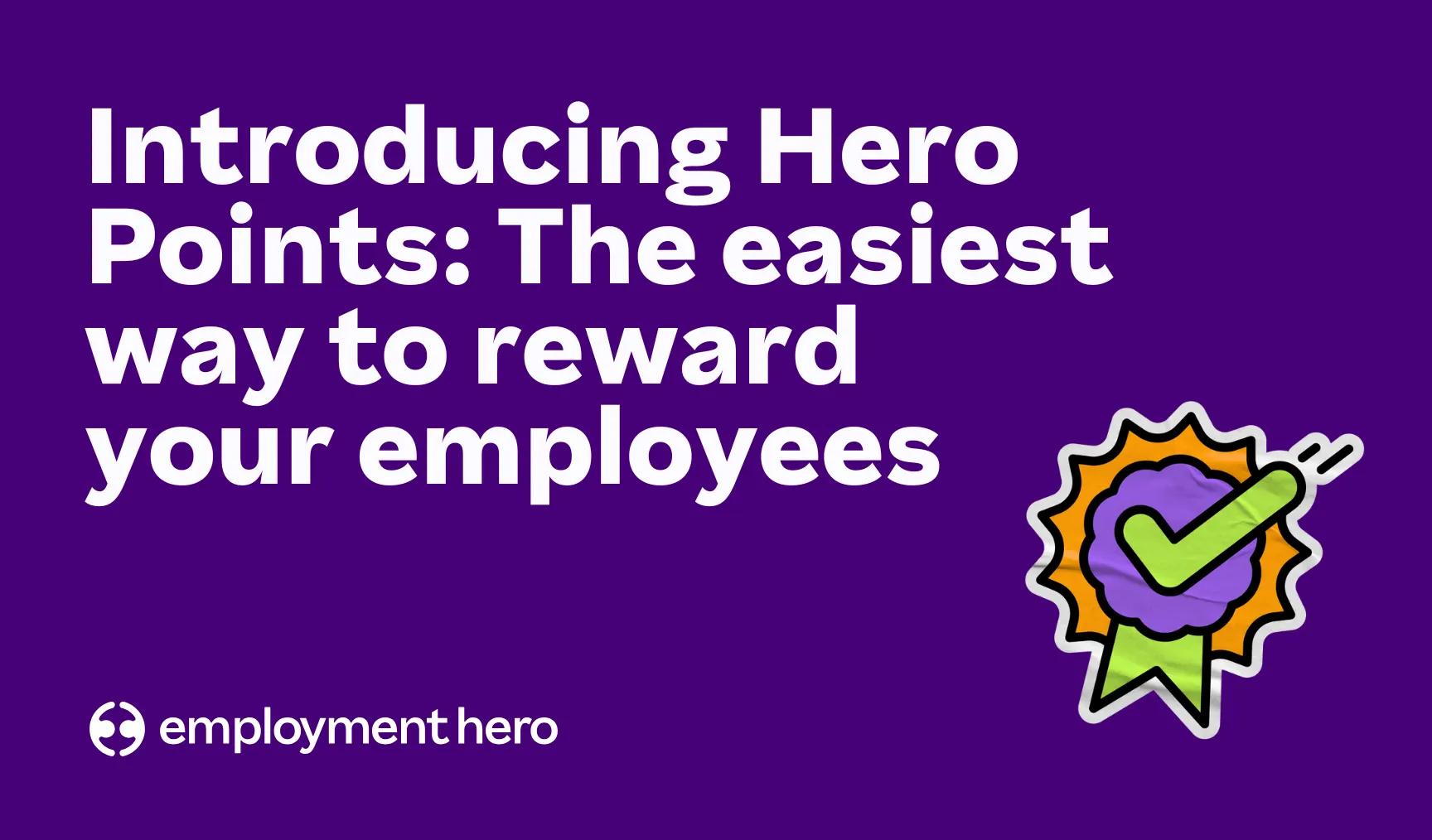 Introducing Hero Points: The easiest way to reward your employees