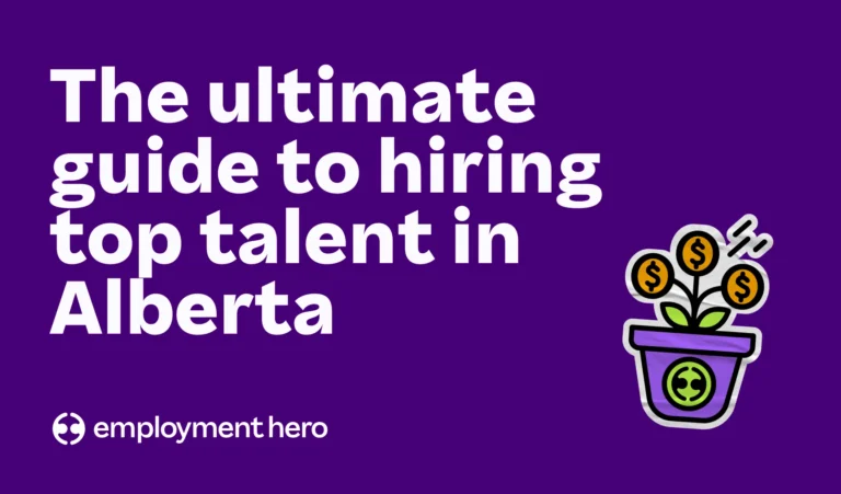 The ultimate guide to hiring top talent in Alberta
