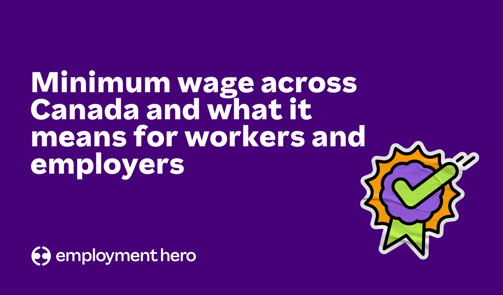 Minimum wage across Canada and what it really means for workers and employers