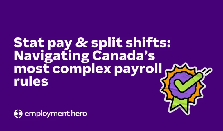 Stat pay & split shifts: Navigating Canada’s most complex payroll rules
