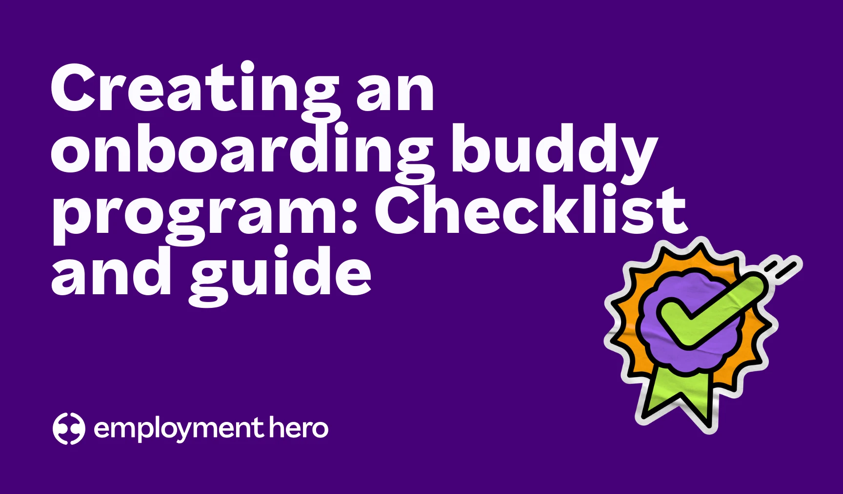 Creating an onboarding buddy program: Checklist and guide