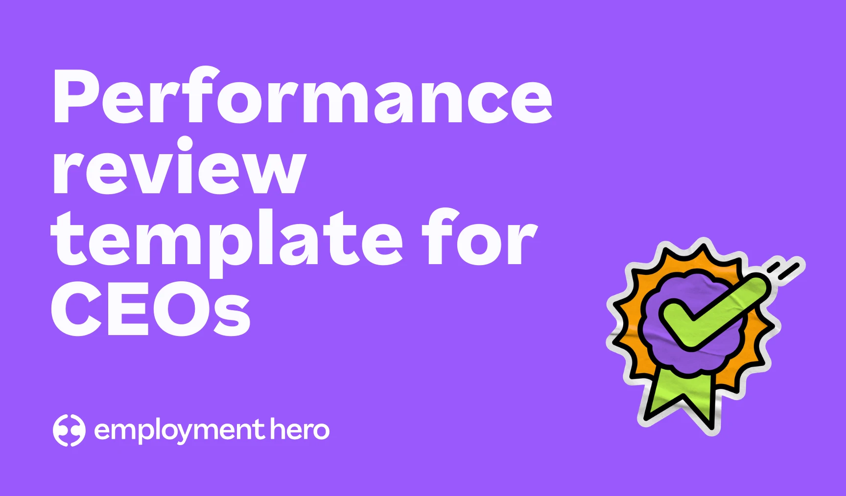Performance reviews for CEOs: A complete guide and template for Canadian SMBs