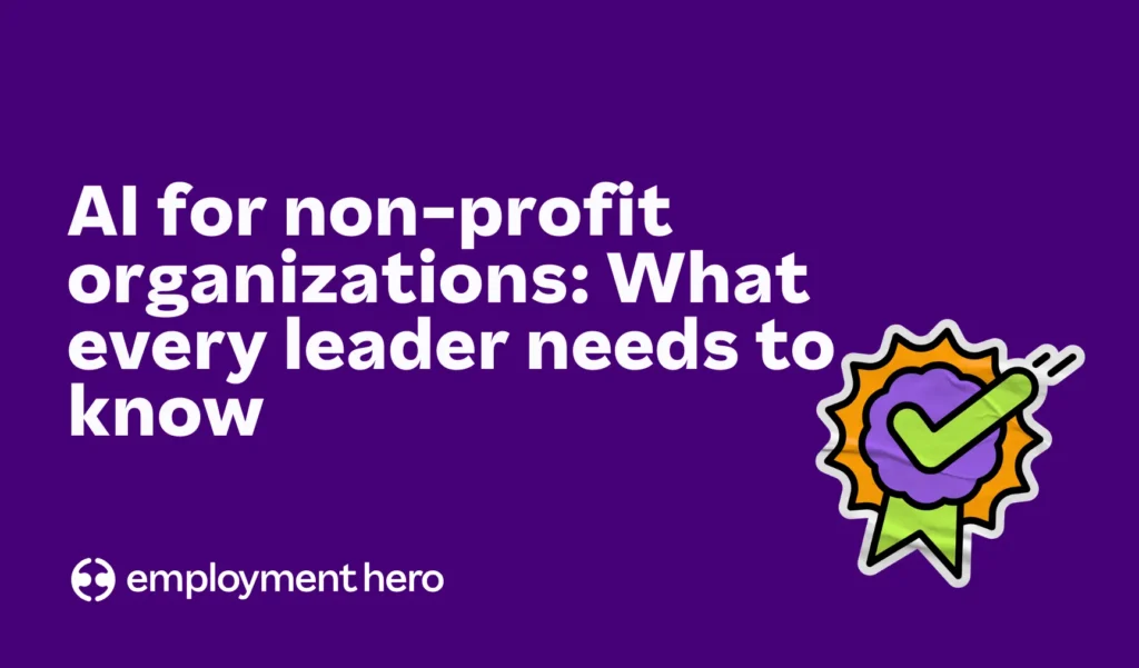 Employment Hero title graphic for the article "AI for non-profit organizations: What every leader needs to know," featuring a green checkmark badge.