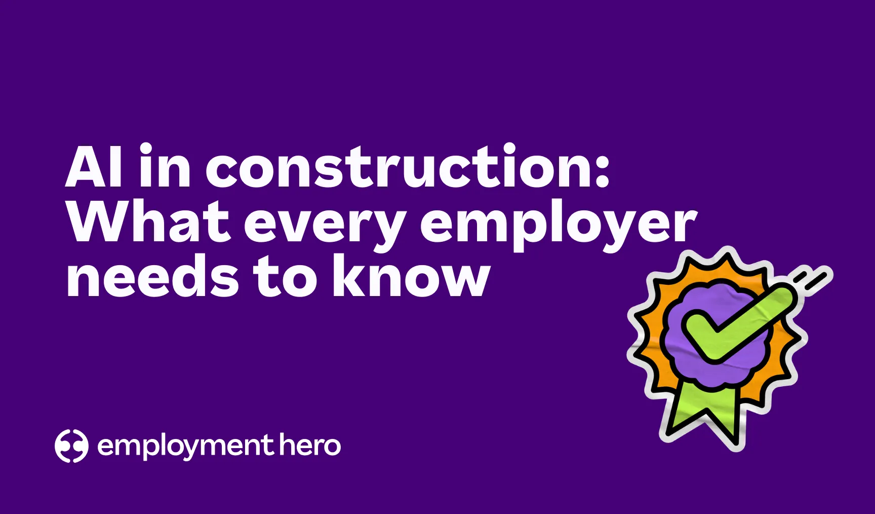 AI in construction: what every employer needs to know