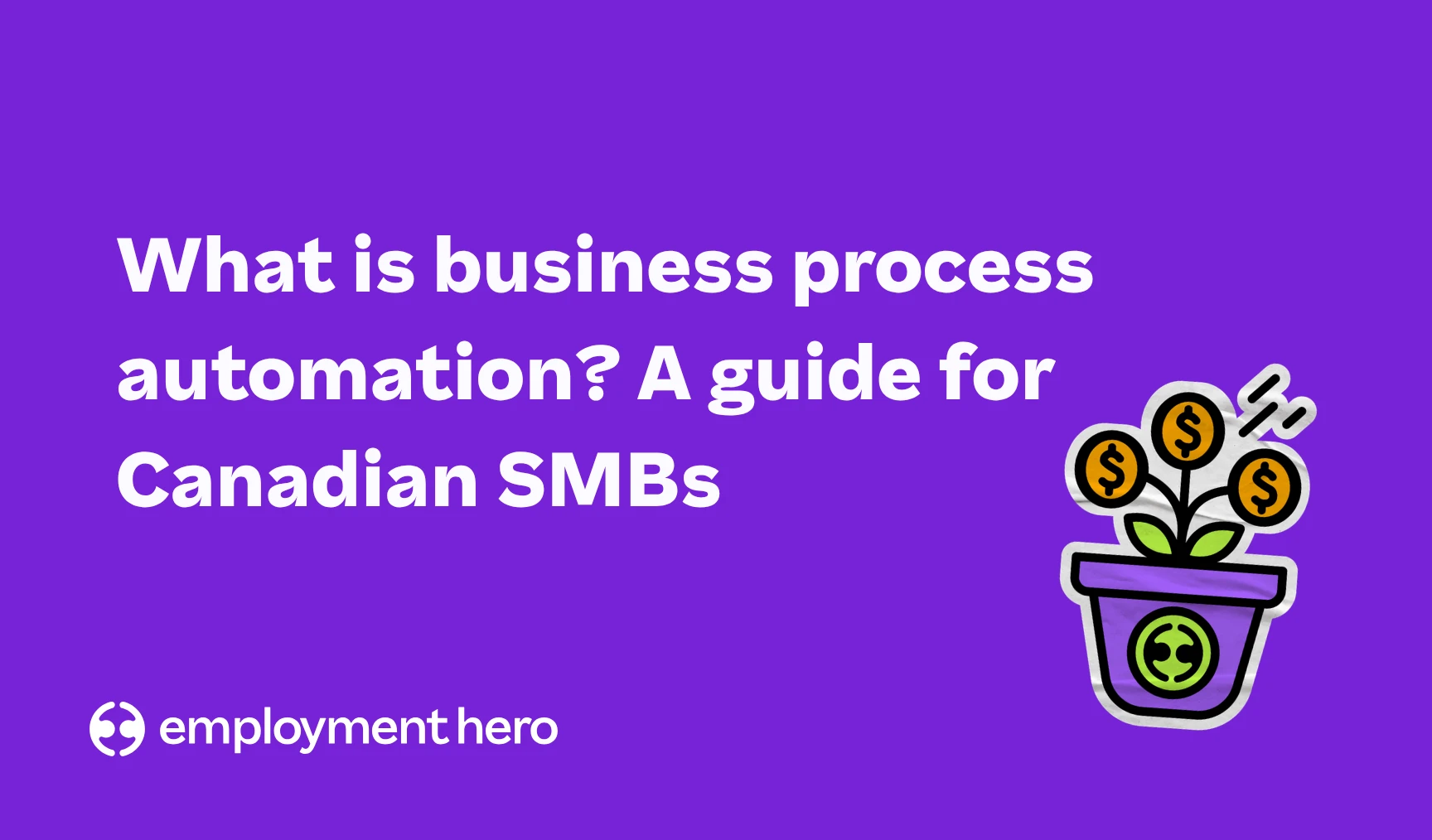 What is business process automation? A guide for Canadian SMBs