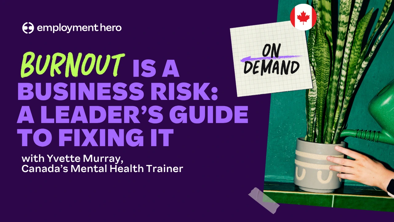 Alt text: "Graphic with bold purple and green text: 'Burnout is a Business Risk: A Leader’s Guide to Fixing It.' Features a hand holding a potted plant, emphasizing growth and care. Includes a note labeled 'On Demand' with a Canadian flag icon. The tone is professional and supportive."